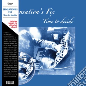 (LP Vinile) Sensation's Fix - Time To Decide (Lp+cd) lp vinile di Fix Sensation's