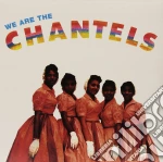 (LP Vinile) Chantels - We Are The Chantels vinile