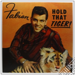 (LP Vinile) Fabian - Hold That Tiger! lp vinile di Fabian