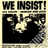 (LP VINILE) We insist: freedom now suite cd