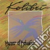 (LP Vinile) Kolibri - Manera Povedenia (Manner Of Behavour) cd
