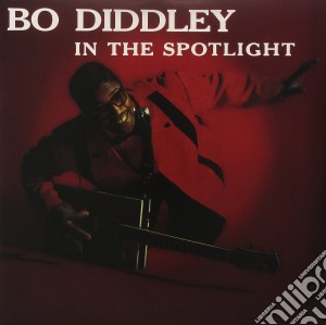 (LP Vinile) Bo Diddley - In The Spotlight lp vinile di Bo Diddley