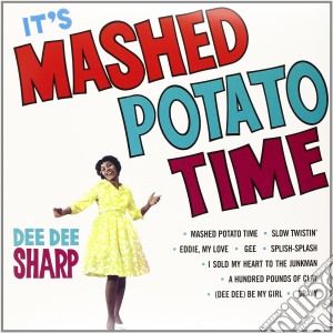 (LP VINILE) It's mashed potato time lp vinile di Dee dee Sharp