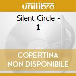 Silent Circle - 1 cd