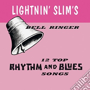(LP Vinile) Lightnin' Slim - Bell Ringer lp vinile di Slim Lightnin