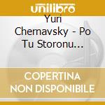 Yuri Chernavsky - Po Tu Storonu Bananovih Ostrovov (beyond The Banana Islands) (2 Lp) cd musicale di Yuri Chernavsky
