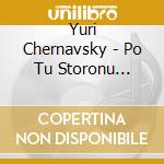 Yuri Chernavsky - Po Tu Storonu Bananovih Ostrovov (beyond The Banana Islands) (2 Lp) cd