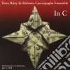 Terry Riley & Roberto Cacciapaglia Ensemble - In C cd