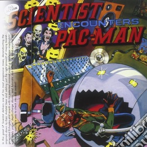 Scientist - Scientist Encounters Pac-man cd musicale di Scientist