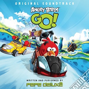 (LP Vinile) Pepe Deluxe - Angry Birds Go! lp vinile di Pepe Deluxe