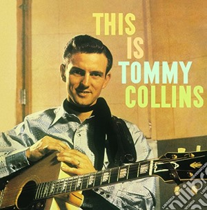(LP Vinile) Tommy Collins - This Is Tommy Collins lp vinile di Tommy Collins