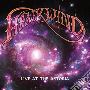 Hawkwind - Live At The Astoria (2 Lp) cd musicale di Hawkwind