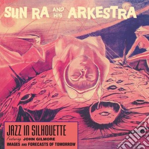 (LP Vinile) Sun Ra - Jazz In Silhouette lp vinile di Sun Ra