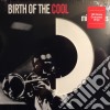 (LP Vinile) Miles Davis - Birth Of The Cool (Coloured) cd