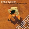 (LP Vinile) Robert Johnson - King Of The Delta Blues Singers cd