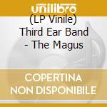 (LP Vinile) Third Ear Band - The Magus lp vinile