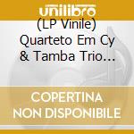 (LP Vinile) Quarteto Em Cy & Tamba Trio - Som Definitivo lp vinile di Quarteto Em Cy & Tamba Trio