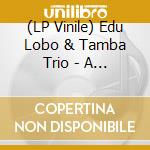 (LP Vinile) Edu Lobo & Tamba Trio - A Musica De Edu Lobo Por Edu Lobo lp vinile di Edu Lobo & Tamba Trio
