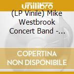 (LP Vinile) Mike Westbrook Concert Band - Celebration lp vinile