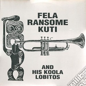 (LP Vinile) Fela Ransome Kuti And His Koola Lobitos - Fela Ransome Kuti And His Koola Lobitos lp vinile