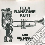 (LP Vinile) Fela Ransome Kuti And His Koola Lobitos - Fela Ransome Kuti And His Koola Lobitos vinile