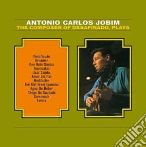 (LP Vinile) Antonio Carlos Jobim - The Composer Of Desafinado lp vinile di Antonio carlo Jobim