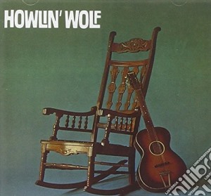 (LP Vinile) Howlin' Wolf - The Rockin Chair lp vinile di Howlin' Wolf