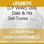 (LP Vinile) Dick Dale & His Del-Tones - Surfer's Choice vinile