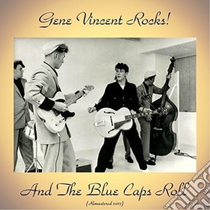 (LP Vinile) Gene Vincent And The Blue Caps Roll - Gene Vincent Rocks! lp vinile di Gene Vincent