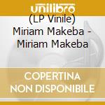 (LP Vinile) Miriam Makeba - Miriam Makeba vinile