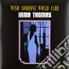 (LP Vinile) Irma Thomas - Wish Someone Would Care cd