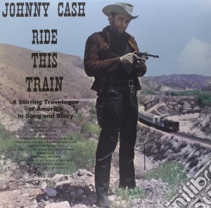 Johnny Cash - Ride This Train cd musicale di Johnny Cash