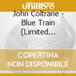 John Coltrane - Blue Train (Limited Edition) cd musicale di John Coltrane
