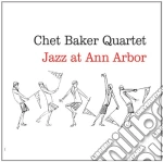 Chet Baker - Jazz At Ann Arbor (Limited Edition) cd