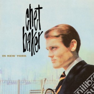 Chet Baker - In New York (Limited Edition) cd musicale di Chet Baker