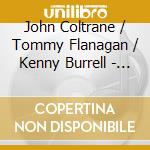 John Coltrane / Tommy Flanagan / Kenny Burrell - The Cats