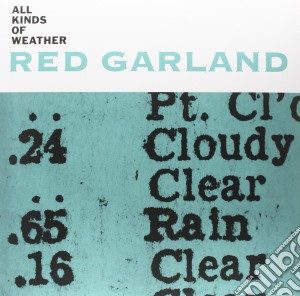 Red Garland - All Kinds Of Weather cd musicale di Red Garland