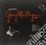 (LP Vinile) Gerry Mulligan - Presenting The Gerry Mulligan Sextet vinile