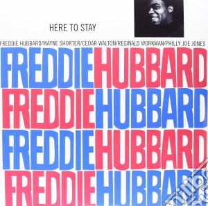 Freddy Hubbard - Here To Stay (Limited Edition) cd musicale di Freddy Hubbard