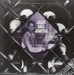 (LP Vinile) Jelly Roll Morton - Stomps And Joy lp vinile di Jelly Roll Morton
