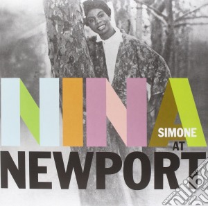 Nina Simone - Nina At Newport cd musicale di Nina Simone