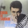 Joao Gilberto - Chega De Saudade (Limited Edition) cd