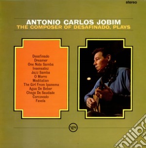 (LP Vinile) Antonio Carlos Jobim - The Composer Of Desafinado lp vinile di Antonio Carlos Jobim