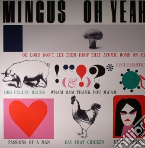 Charles Mingus - Oh Yeah cd musicale di Charles Mingus