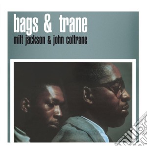 Milt Jackson / John Coltrane - Bags & Trane cd musicale di Milt Jackson & John Coltrane