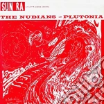 Sun Ra & His Arkestra - The Nubians Of Plutonia cd