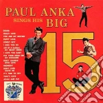 (LP Vinile) Paul Anka - Sings His Big 15 vinile