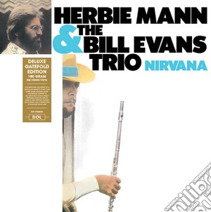 (LP Vinile) Herbie Mann & Bill Evans Trio - Nirvana (Deluxe) lp vinile di Herbie Mann & Bill Evans Trio