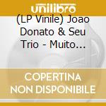 (LP Vinile) Joao Donato & Seu Trio - Muito A Vontade lp vinile di Joao Donato & Seu Trio
