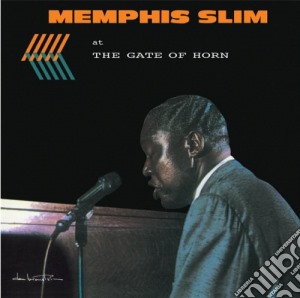 (LP Vinile) Memphis Slim - Memphis Slim At The Gate Of Horn lp vinile di Memphis Slim